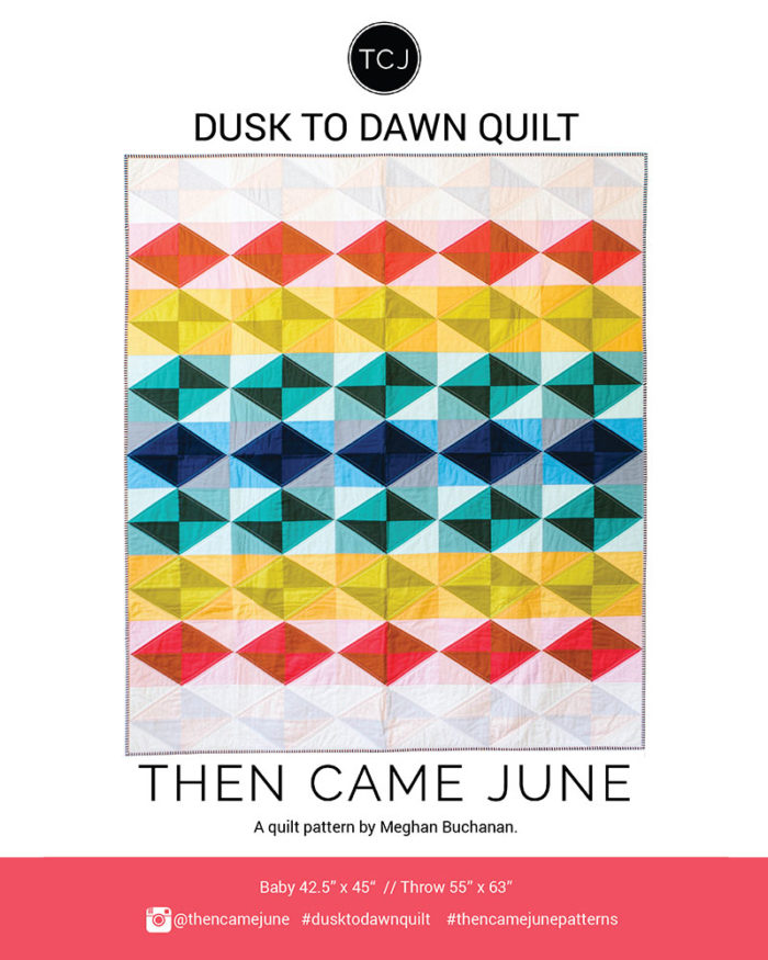 Dusk to Dawn Quilt Pattern by Then Came June - Image 2